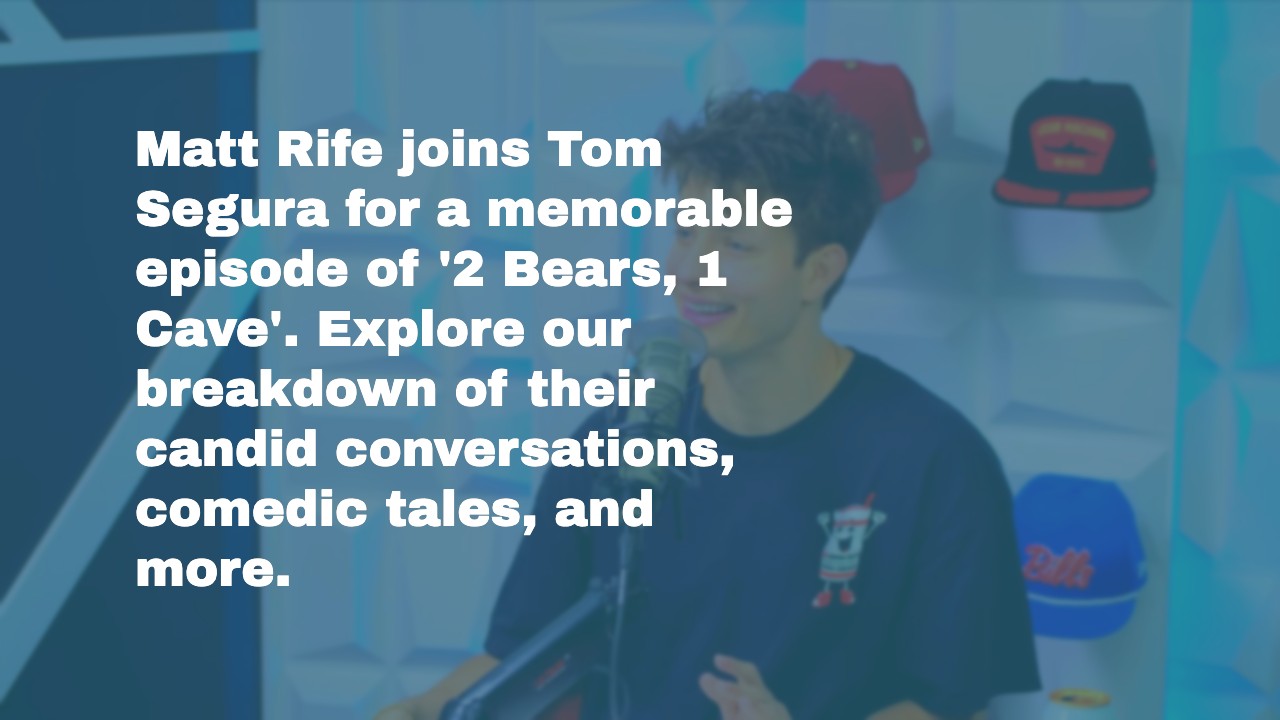 The Rise of Matt Rife: A Deep Dive into Episode 207 of “2 Bears, 1 Cave”
